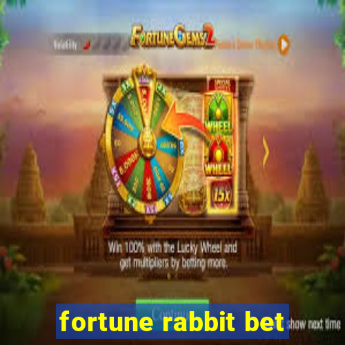 fortune rabbit bet